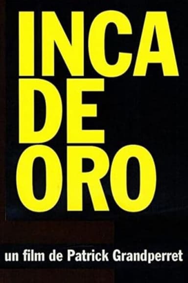 Inca de Oro poster