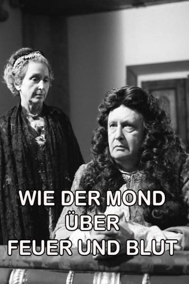 Wie der Mond über Feuer und Blut poster