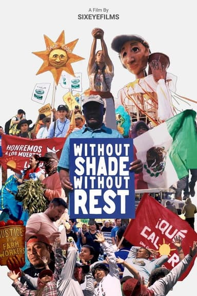 Without Shade, Without Rest poster