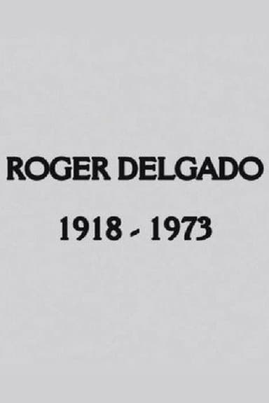 Roger Delgado: The Master poster