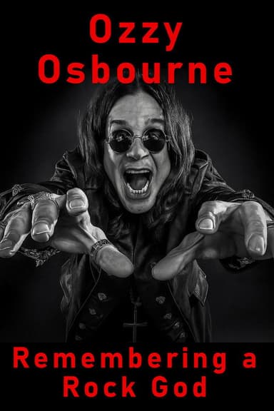 Ozzy Osbourne: Remembering a Rock God poster