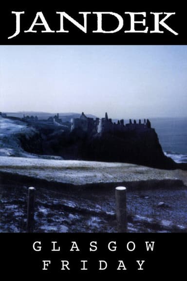 Jandek: Glasgow Friday poster