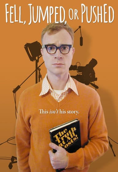 Fell, Jumped or Pushed poster