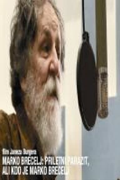The Elderly Parasite or Who Is Marko Brecelj? poster