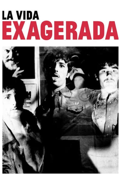 The Exaggerated Life poster