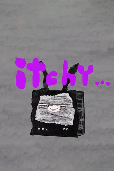 Itchy poster