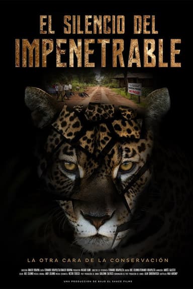 El Silencio del Impenetrable poster