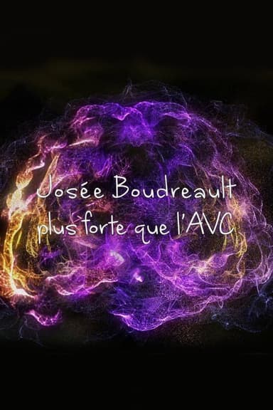 Josée Boudreault, plus forte que l'AVC poster