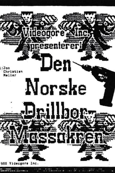 The Norwegian Drillbit Massacre poster