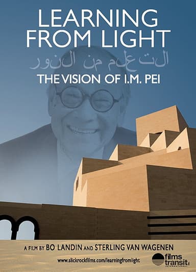 Learning from Light: The Vision of I.M. Pei poster