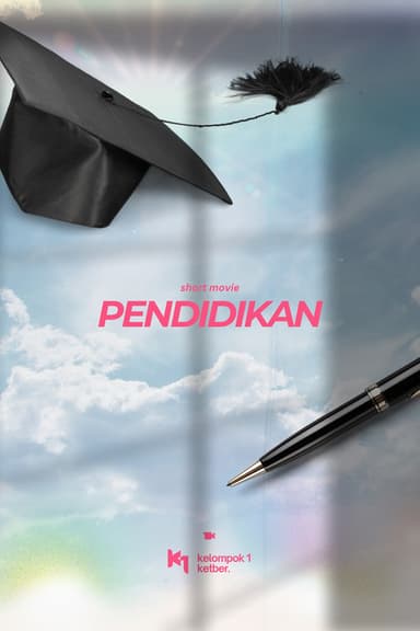 Short Movie: Pendidikan. poster