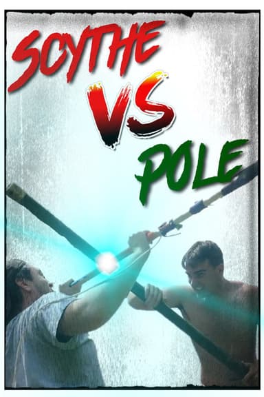 Scythe vs Pole poster