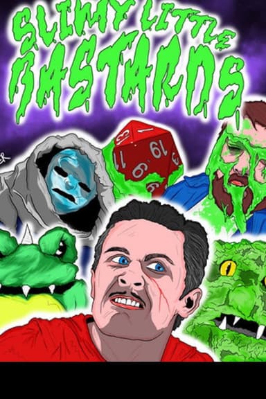 Slimy Little Bastards poster