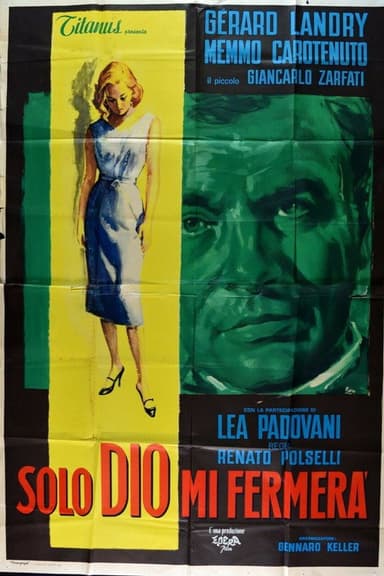 Solo Dio mi fermerà poster