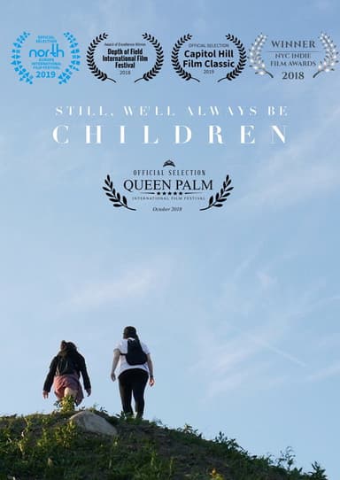 Still, We'll Always Be Children poster