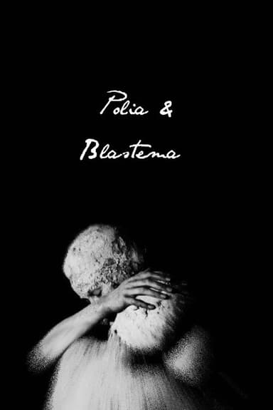 Polia & Blastema poster