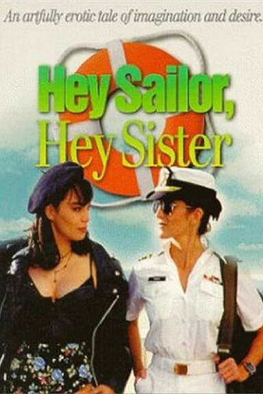 Hey Sailor, Hey Sister poster