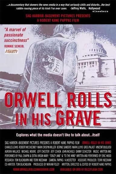 Orwell Rolls in His Grave poster