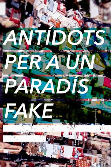 Antídots per a un paradís fake poster