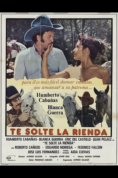 Te Solte la Rienda poster