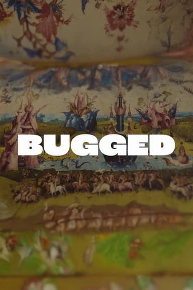 Bugged poster