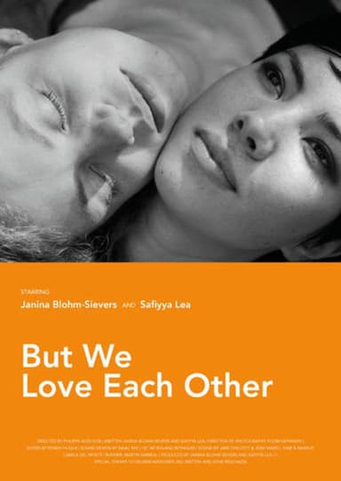 But We Love Each Other poster