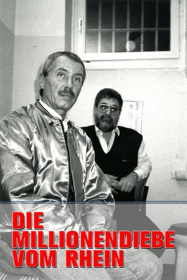 Die Millionendiebe vom Rhein poster
