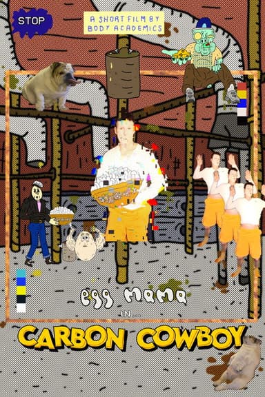 Egg Mama In "Carbon Cowboy" poster