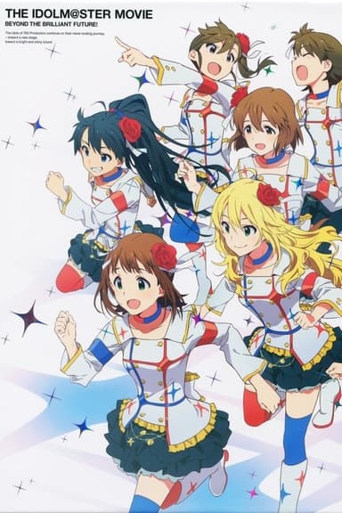 THE iDOLM@STER MOVIE: Beyond the Brilliant Future! poster