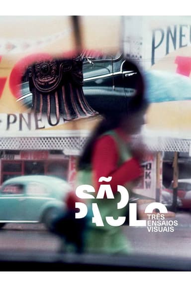 São Paulo: Three Visual Essays poster
