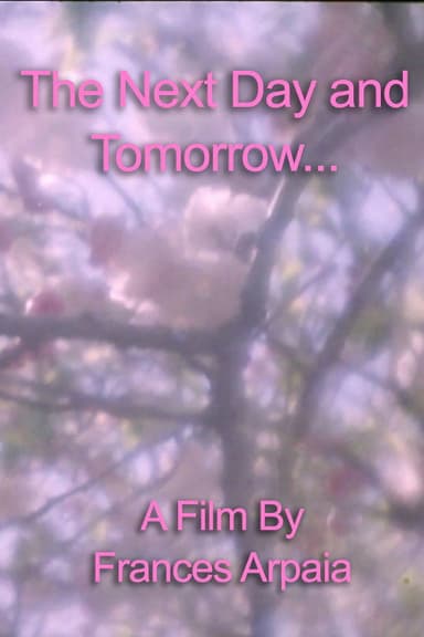 The Next Day and Tomorrow... poster