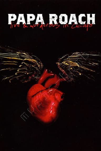 Papa Roach - Live & Murderous in Chicago poster