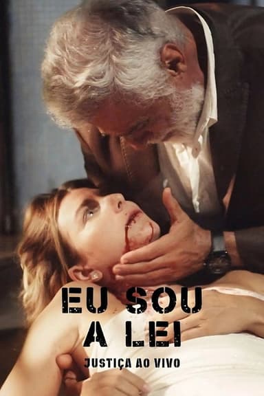 Eu Sou a Lei poster