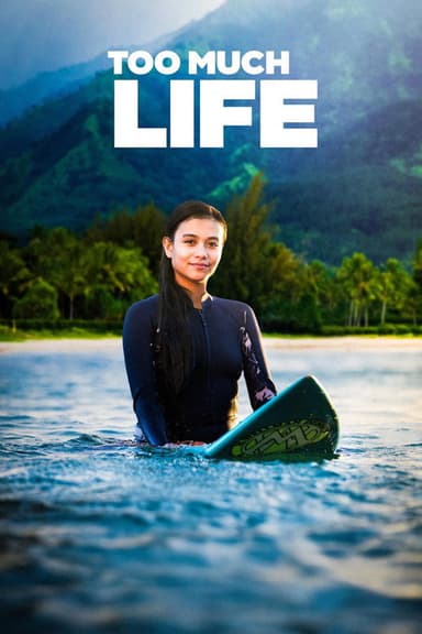 Too Much Life poster