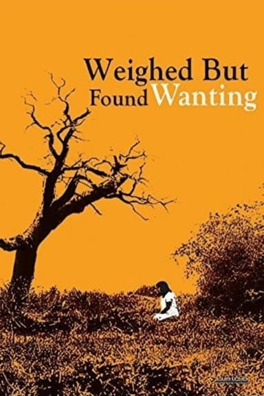 Weighed But Found Wanting poster