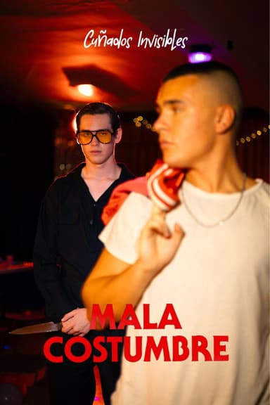 Mala Costumbre poster