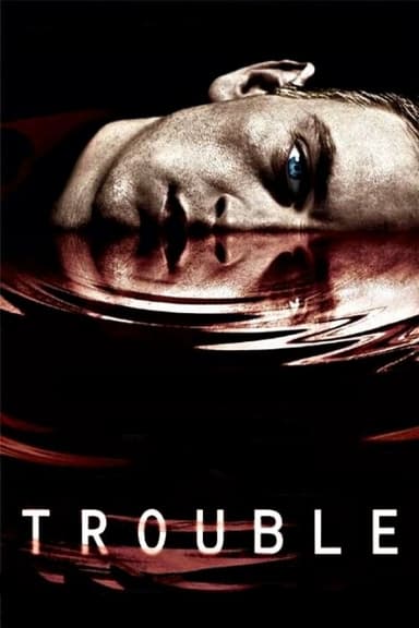 Trouble poster