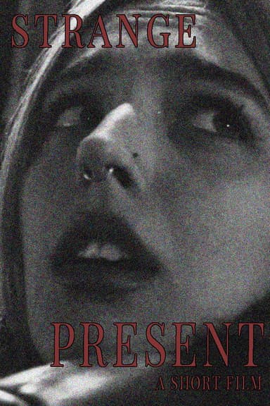 Strange Present poster