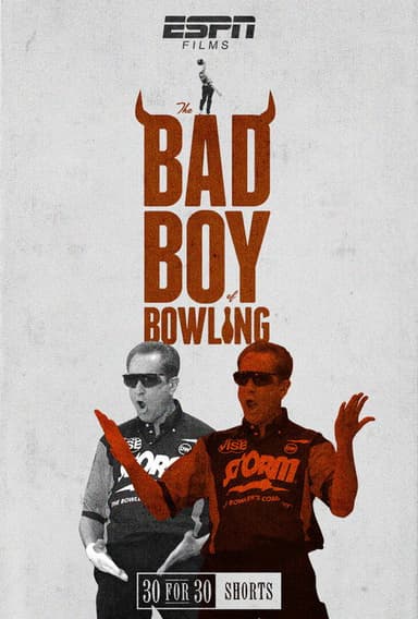 The Bad Boy of Bowling poster