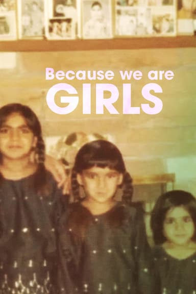 Because We Are Girls poster