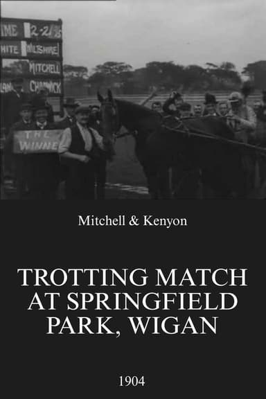 Trotting Match at Springfield Park, Wigan poster