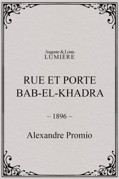 Rue et porte Bab-el-Khadra poster