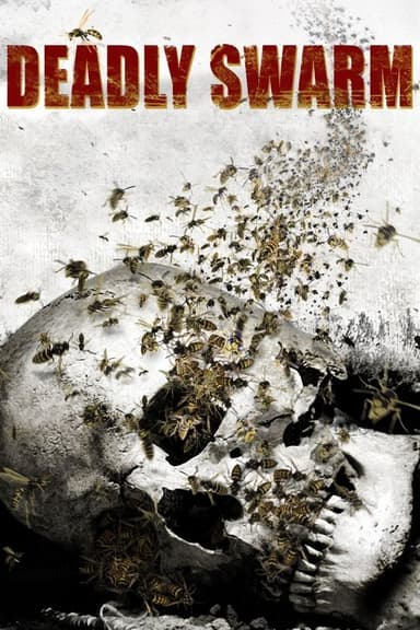 Deadly Swarm poster