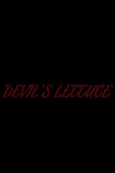 Devil's Lettuce poster