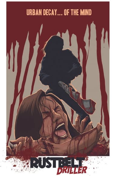 Rust Belt Driller poster
