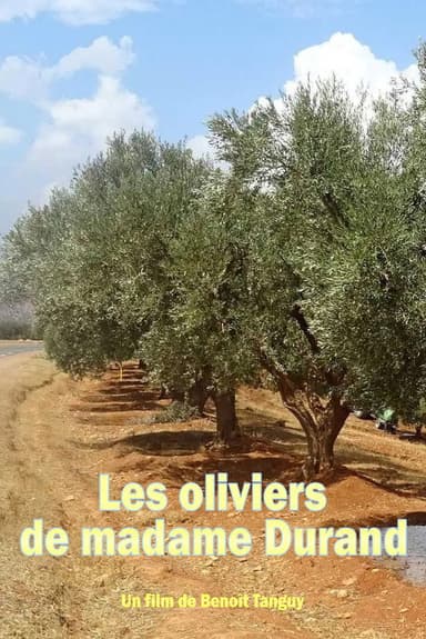 Les Oliviers de madame Durand poster