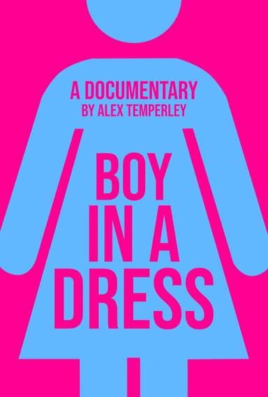 Boy in a Dress: A Documentary poster