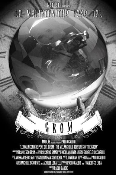 Le malinconiche pene del Grom poster