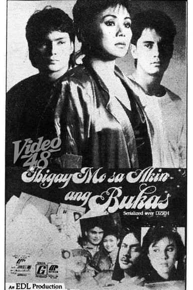Ibigay mo sa akin ang bukas poster