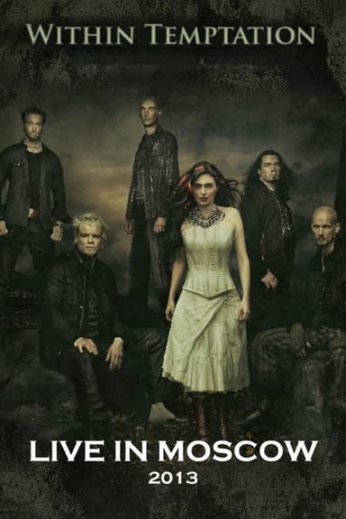Within Temptation - Live In Moscow poster